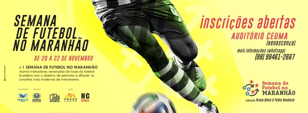 É iniciada a I Semana de Futebol no&nbsp;Maranhão