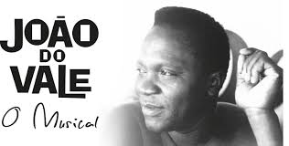 João do Vale - O Musical