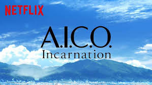 A.I.C.O. Incarnation (Temporada 1).jpg