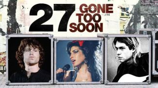 27 Gone Too Soon - Documentários e Especiais