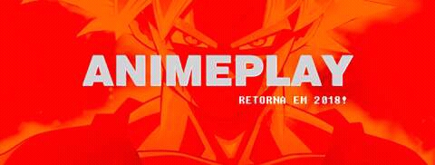 Animeplay 2018 acontece em&nbsp;maio