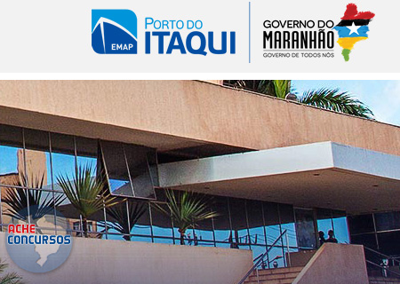 Concurso EMAP- Confira as vagas para nível Médio e&nbsp;Superior