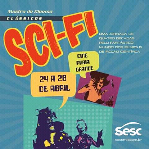 Sesc exibe Clássicos SCI- FI no Cine Praia&nbsp;Grande
