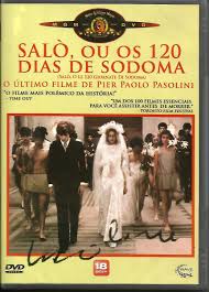 SALÓ OU OS 120 DIAS DE SODOMA, de Pier Paolo Pasolini