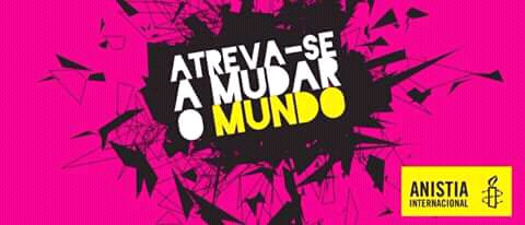 Anistia Internacional promove Chamada para Nov@s&nbsp;Ativistas