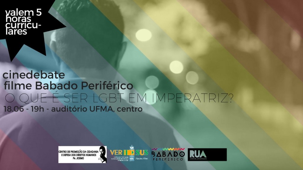 Imperatriz | UFMA realiza ‘Cine Debate: O que é LGBT em Imperatriz?’