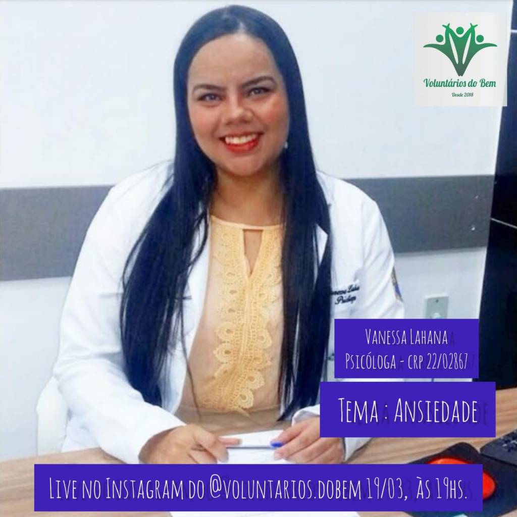 Projeto Voluntários do Bem promoverá live sobre Ansiedade nesta sexta&nbsp;(19)