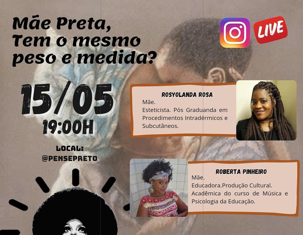 Rede Pense Preto promove live ‘Mãe Preta, tem o mesmo peso e&nbsp;medida?’