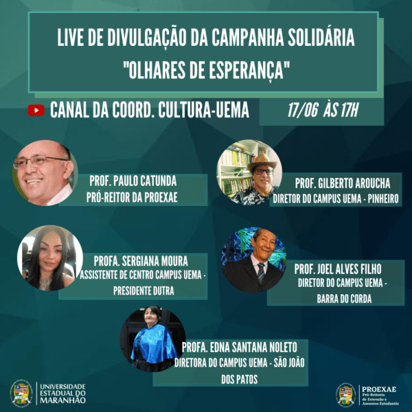 UEMA realiza 4ª live da Campanha Solidária “Olhares de&nbsp;esperança”