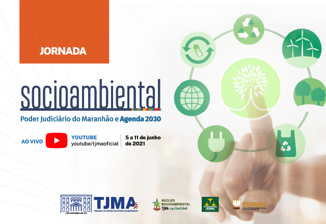 TJMA realiza Jornada Socioambiental de 5 a 11 de junho