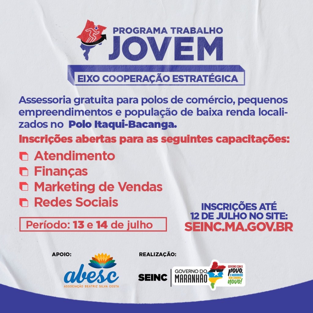 Trabalho Jovem: inscrições abertas para as capacitações do Eixo Cooperação Estratégica, no Polo Itaqui&nbsp;Bacanga