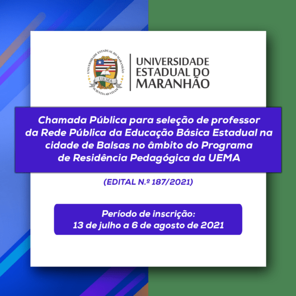 Inscrições abertas para seleção de professor no âmbito do Programa de Residência Pedagógica da&nbsp;UEMA
