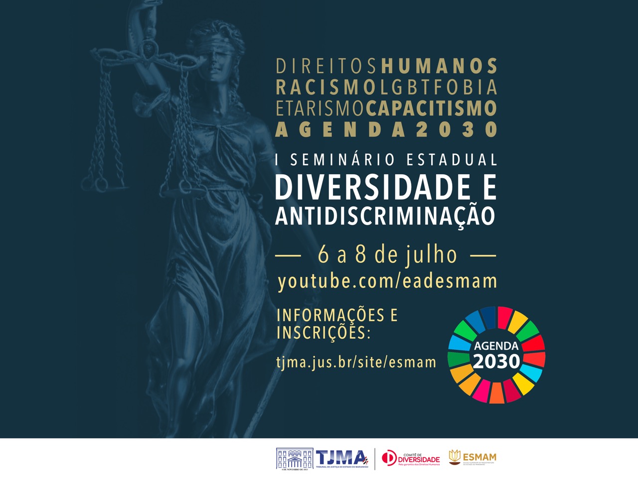 Diversidade, antidiscriminação e acesso à justiça serão discutidos em webinário do TJMA