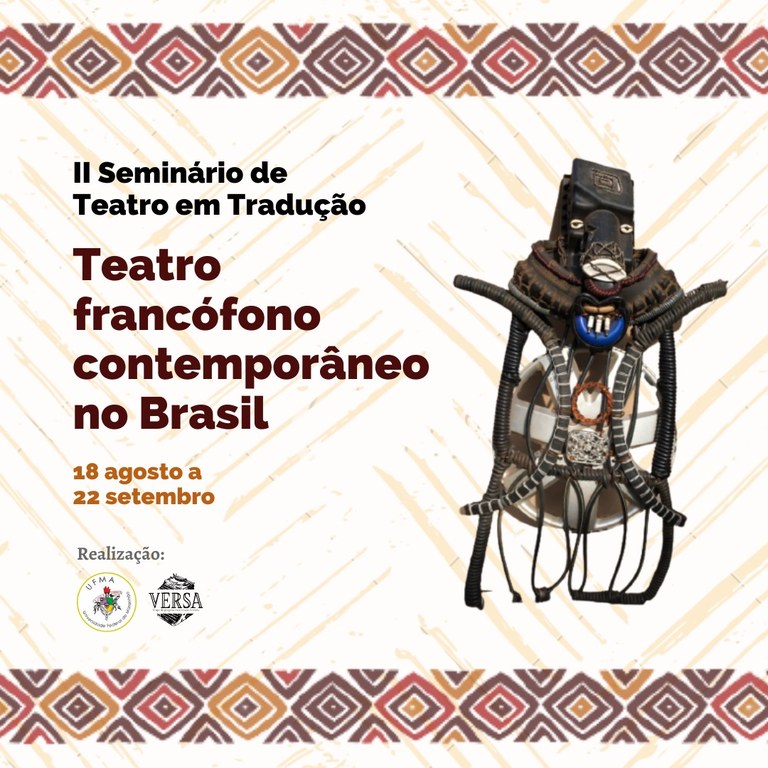 II Seminário de Teatro em Tradução será realizada entre os dias 18 agosto e 22 de setembro e abordará “Teatro francófono contemporâneo no&nbsp;Brasil”