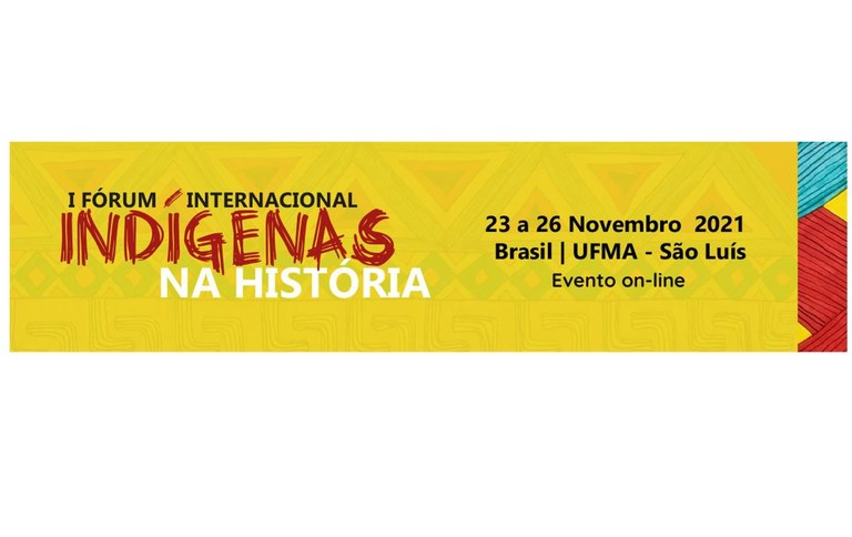 I Fórum Internacional Indígenas na História terá início no dia 23 de novembro, com debates sobre os povos indígenas enquanto povos&nbsp;tradicionais