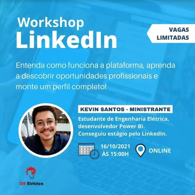 Workshop sobre a rede social LinkedIn promovido pelo Diretório Acadêmico de Engenharia Elétrica ocorrerá nesse sábado&nbsp;(16)