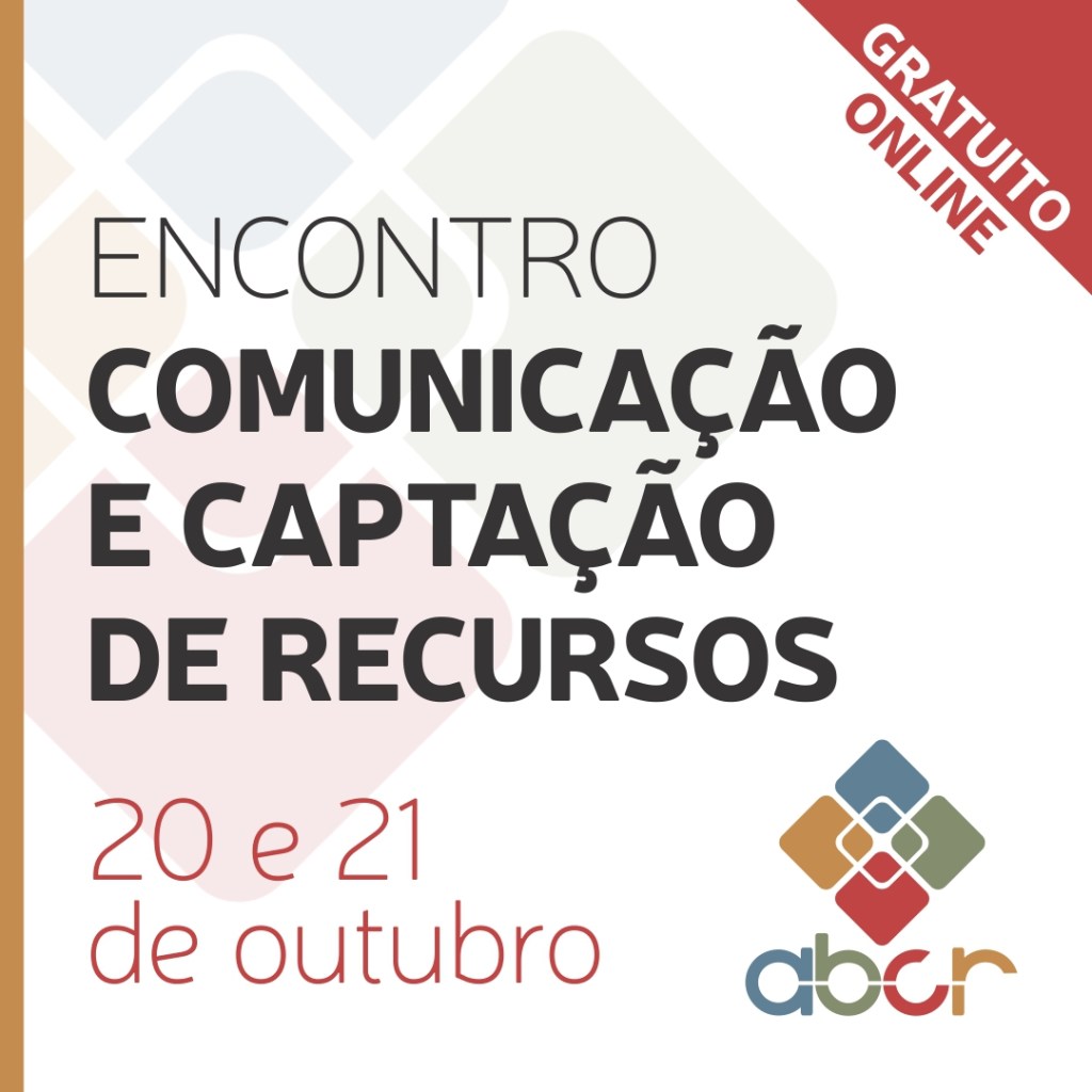 Evento gratuito sobre Comunicação e mobilização de recursos para causas acontece nos dias 20 e 21 de&nbsp;outubro