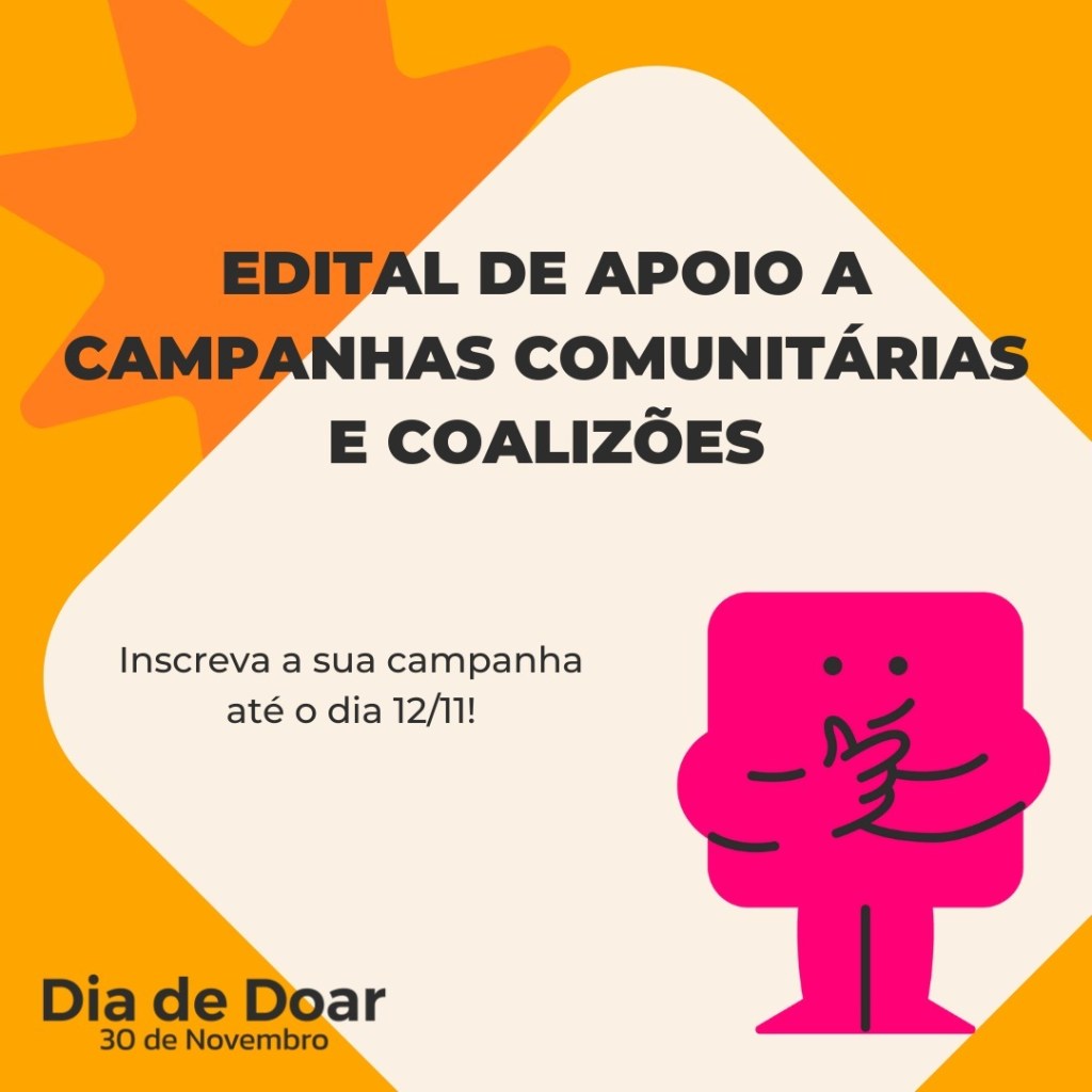 Dia de Doar lança incentivo inédito para a realização de campanhas comunitárias e&nbsp;coalizões
