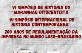 “200 anos de regulamentação da imprensa no mundo luso-brasileiro” é tema de evento do curso de&nbsp;História