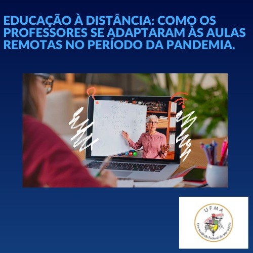 Alunos de Jornalismo da UFMA produzem revista sobre o processo de adaptação de docentes às aulas remotas durante a&nbsp;pandemia