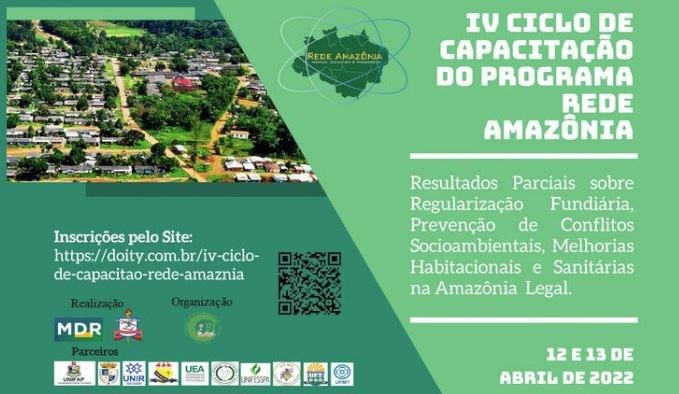 Abertas as inscrições para o IV Ciclo de Capacitação do Programa Rede Amazônia, que ocorrerá nos dias 12 e 13 de&nbsp;abril