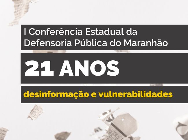 Conferência estadual marcará o Dia Nacional da Defensoria no&nbsp;Maranhão