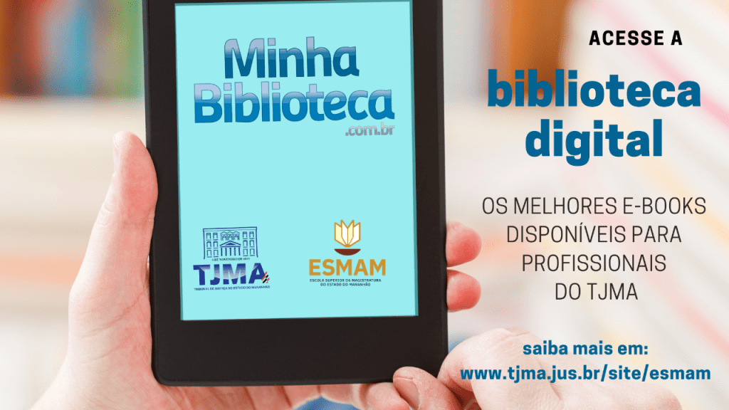 Plataforma Minha Biblioteca disponível para profissionais do Poder Judiciário do&nbsp;Maranhão