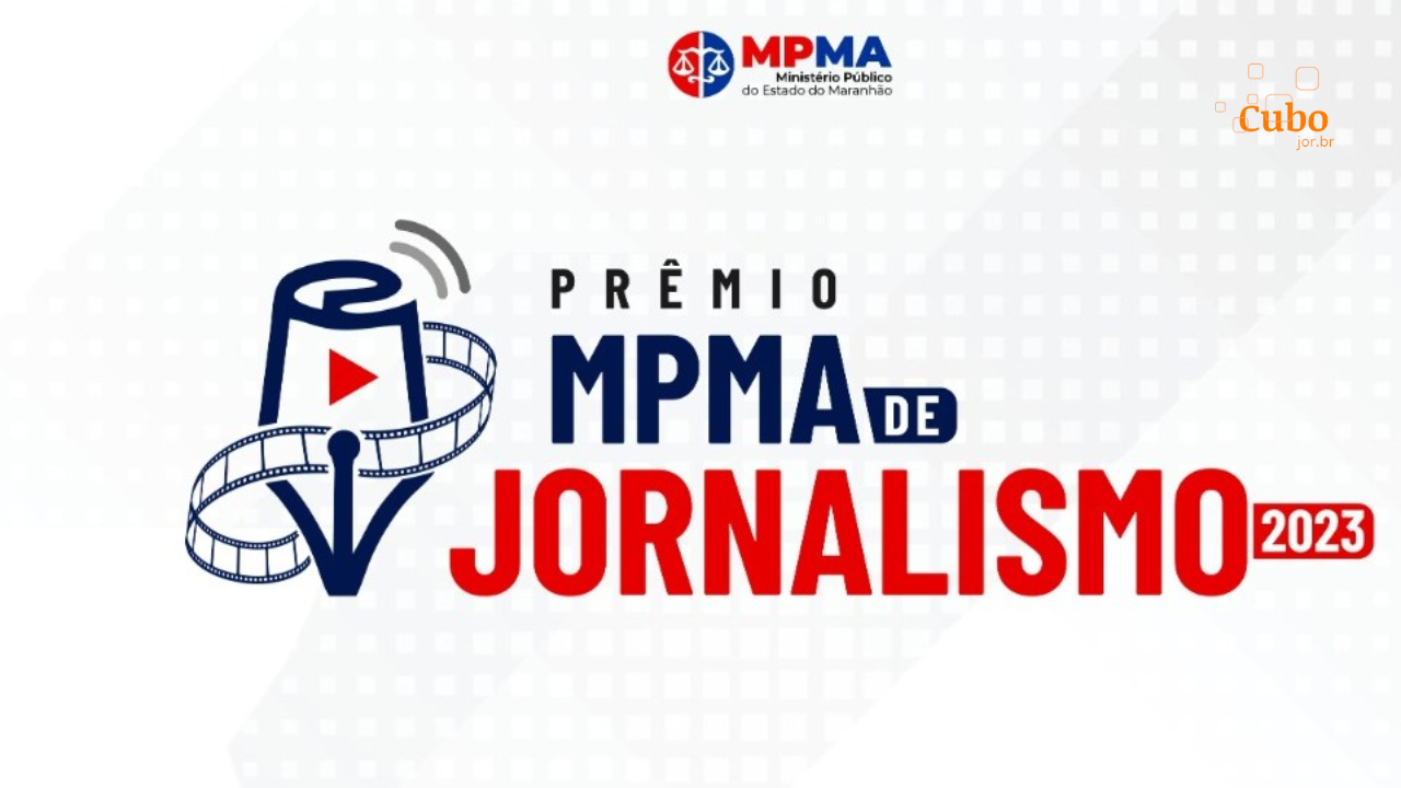 Prêmio MPMA de Jornalismo 2023 abre inscrições para profissionais e estudantes
