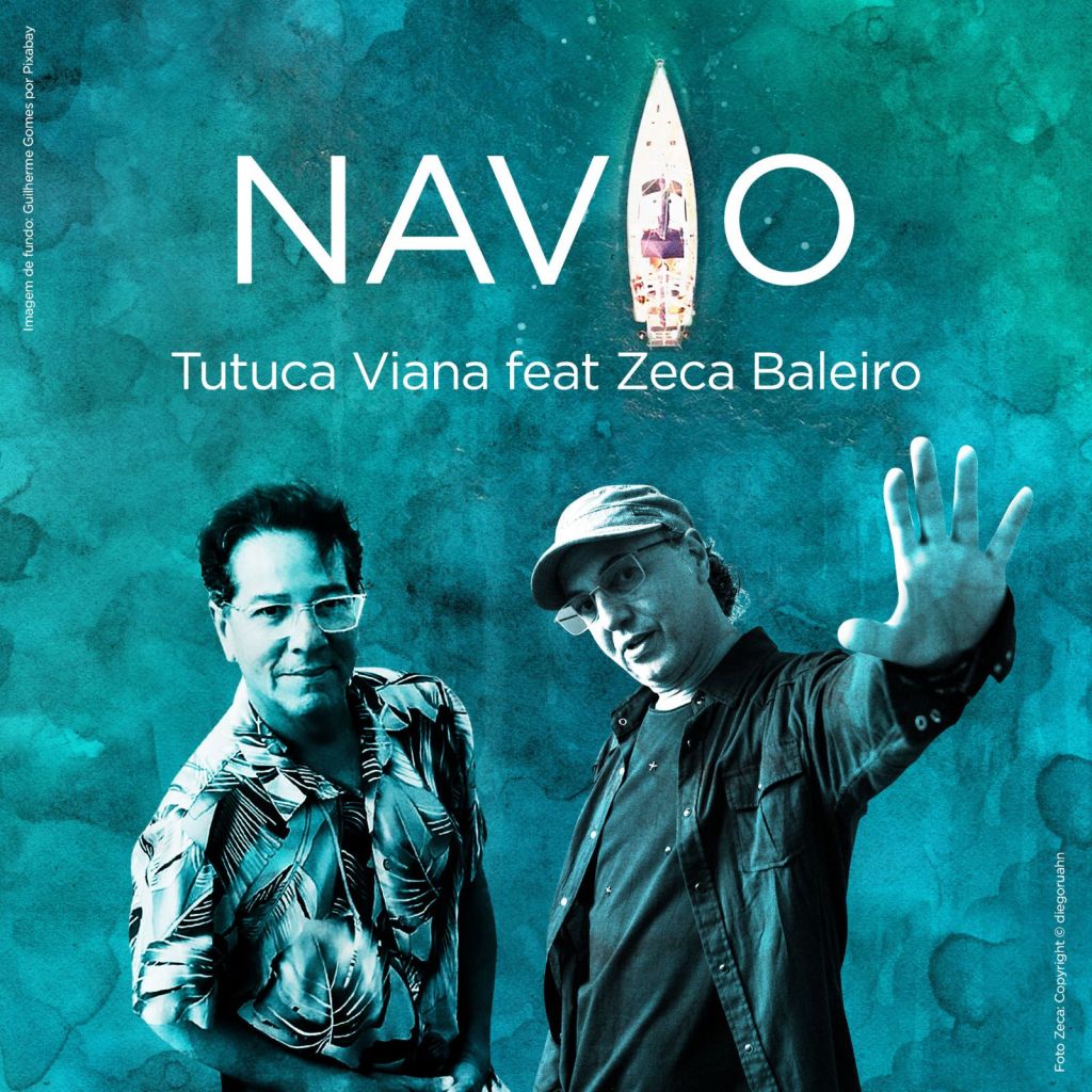 Navio de Tutuca Viana e Zeca Baleiro estreia nas&nbsp;plataformas