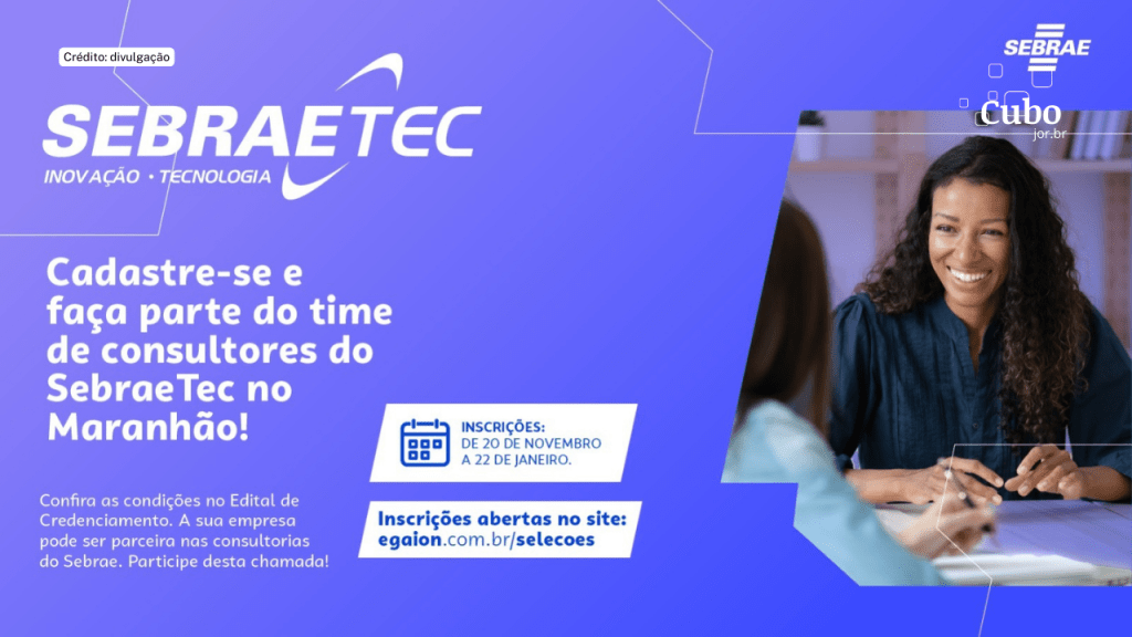 Sebrae MA abre edital para credenciamento de consultores no programa&nbsp;Sebraetec