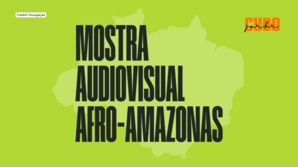 Cinema feminino e negro é destaque da Mostra Audiovisual&nbsp;Afro-Amazonas