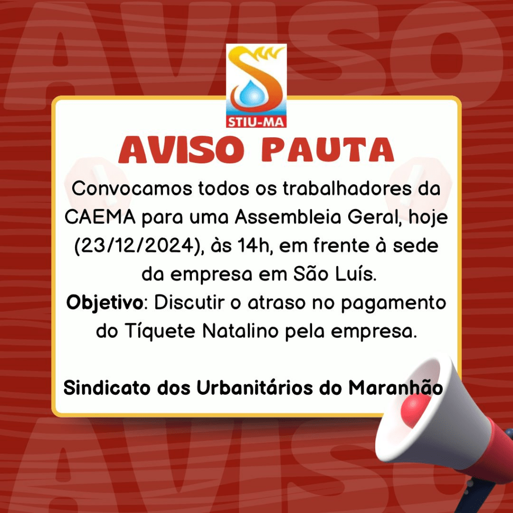 Sindicato notifica CAEMA por atraso no pagamento do tíquete&nbsp;natalino