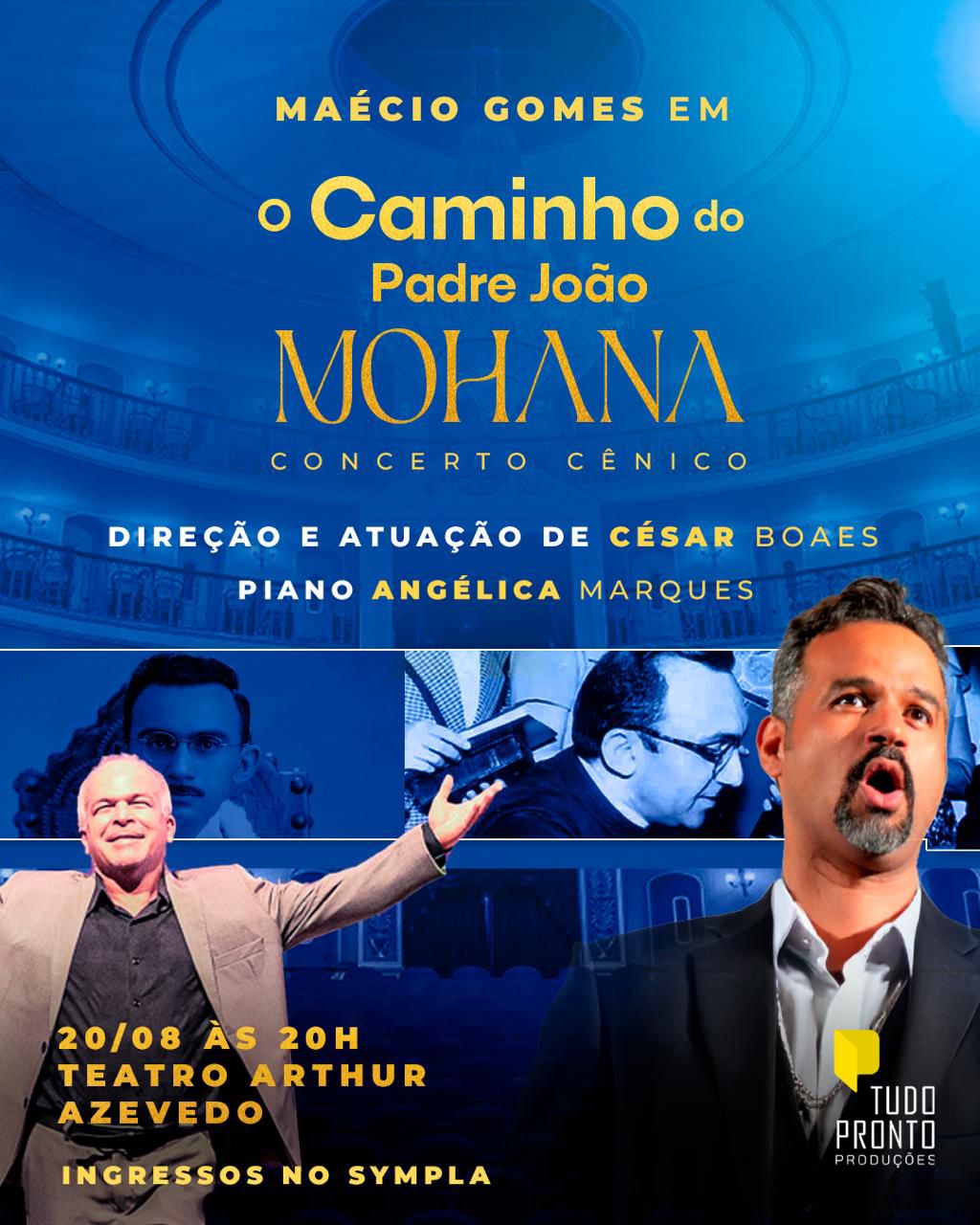 Concerto Cênico “O Caminho de Pe. João Mohana” chega ao Teatro Arthur Azevedo com ingressos populares 