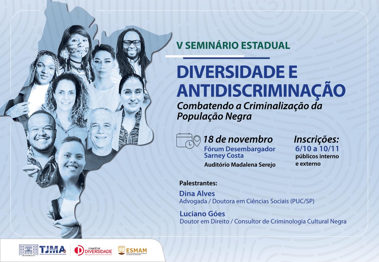 Combate a criminalização da população negra será tema de evento do TJMA