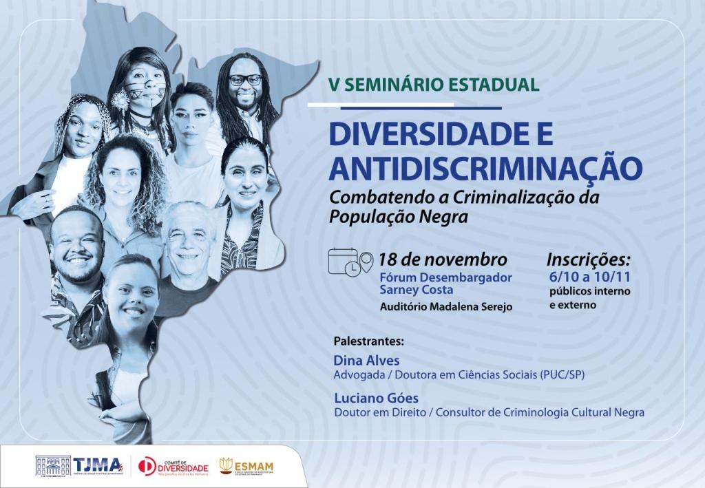 Combate a criminalização da população negra será tema de evento do&nbsp;TJMA