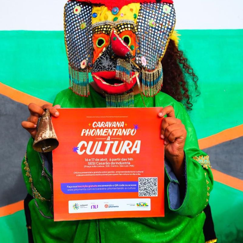 Caravana do Programa Phomentando a Cultura chega a São Luís para fortalecer organizações&nbsp;culturais